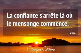 LE MENSONGE ET LA CONFIANCE